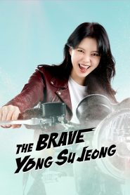 The Brave Yong Su Jeong (2024)